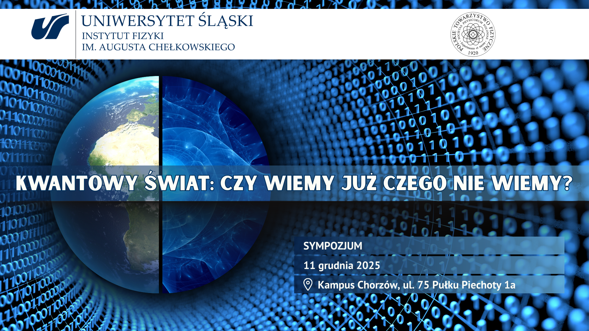 V Grudniowe Sympozjum Tematyczne Instytutu Fizyki im. Augusta Chełkowskiego UŚ